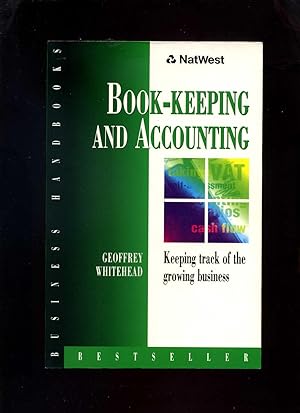 Book-Keeping and Accounting: Keeping Track of the Growing Business