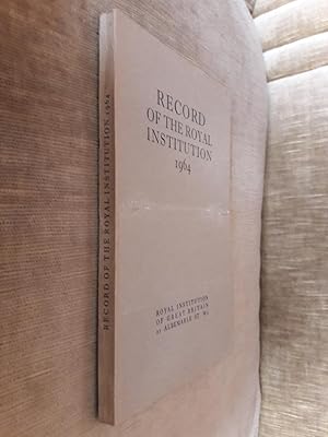 Record of the Royal Institution of Great Britain 1964