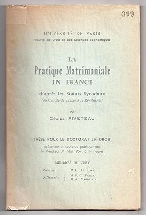 La Pratique Matrimoniale en France d'après les Statuts Synodaux ( du Concile de Trente à la Révol...