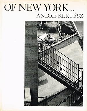 ANDRE KERTESZ: OF NEW YORK. - SIGNED PRESENTATION COPY FROM THE PHOTOGRAPHER