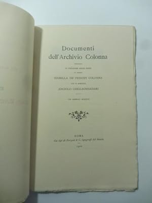 Documenti dell'Archivio Colonna pubblicati in occasione delle nozze di donna Isabella de' Princip...