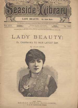 Lady Beauty: Or, Charming to Her Latest Day; The Seaside Library, Vol. LXV, No. 1321