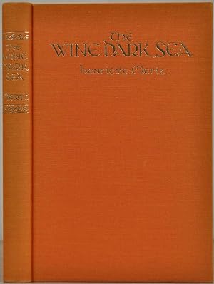 THE WINE DARK SEA. Homer's Heroic Epic of the North Atlantic. Signed by Henriette Mertz, with a s...