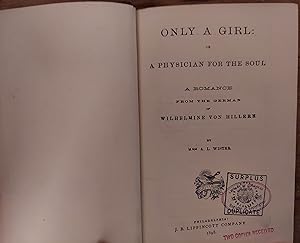 Only a Girl, or: A Physician for the Soul (A Romance From the German)