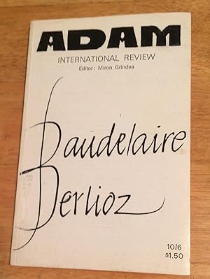 Adam International Review: Baudelaire, Berlioz. A Literary Quarterly in English and French