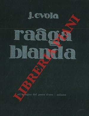 Raaga blanda. Composizioni (1916-1922) .