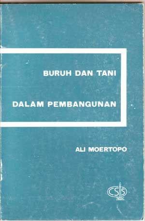 Buruh Dan Tani: Dalam Pembangunan (Indonesian language edition)