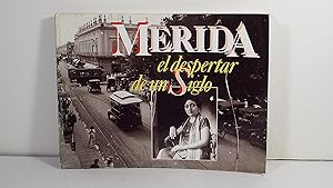 Merida, el despertar de un siglo (Spanish Edition)