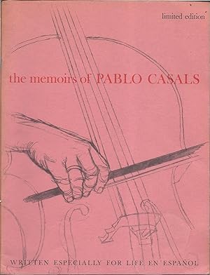 The Memoirs of Pablo Casals as told to Thomas Dozier
