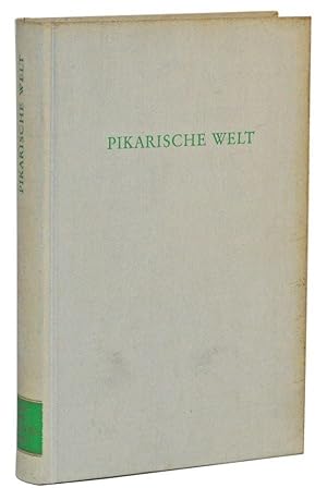 Pikarische Welt: Schriften zum Europäischen Schelmenroman