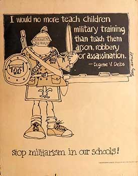 ?I would no more teach children military training than teach them arson, robbery, or assassinatio...