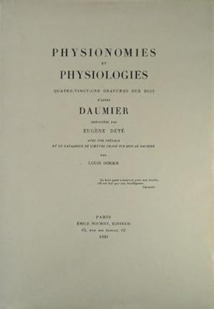 Physionomies et physiologies: quatre-vingt-une gravures sur bois d'après Daumier, executées par E...