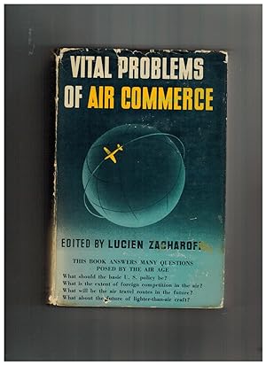 VITAL PROBLEMS OF AIR COMMERCE