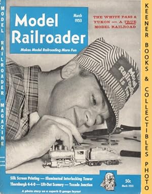 Model Railroader Magazine, March 1953: Vol. 20, No. 3