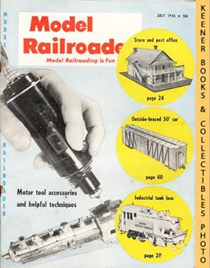 Model Railroader Magazine, July 1956: Vol. 23, No. 7