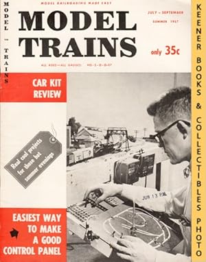 Model Trains Magazine, Summer July - September 1957: Vol. 10, No. 3