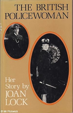 The British Policewoman: Her Story