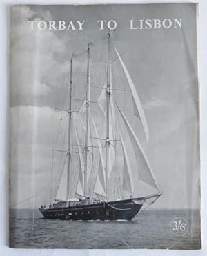 Torbay to Lisbon, International Sail-Training Ships Race July 1956.
