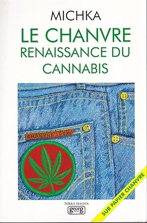 le chanvre renaissance du cannabis