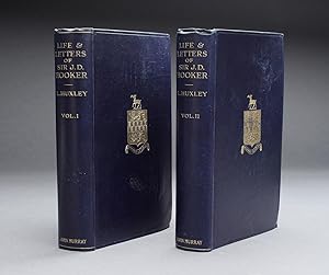 Huxley, Leonard. LIFE AND LETTERS AND SIR JOSEPH DALTON HOOKER. Based on Materials Collected and ...