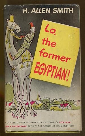 Lo, The Former Egyptian!
