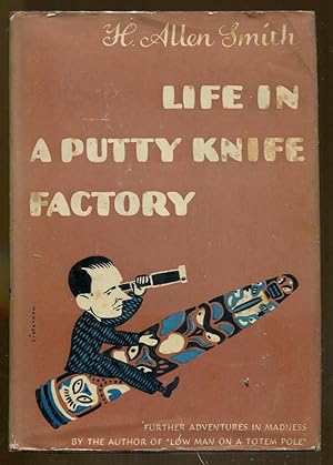 Life In A Putty Knife Factory