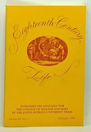 Eighteenth Century Life. Volume 23, n.s., 1 (February 1999)