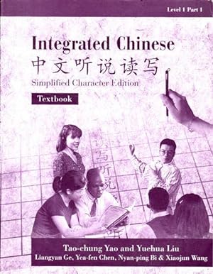 Integrated Chinese: Simplified Character Edition Textbook
