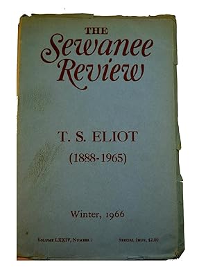 The Sewanee Review: T. S. Eliot (1888-1965)