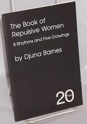The Book of Repulsive Women: 8 rhythms and five drawings