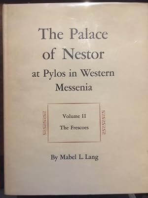 The Palace of Nestor at Pylos in Western Messenia, Volume 2, the Frescoes
