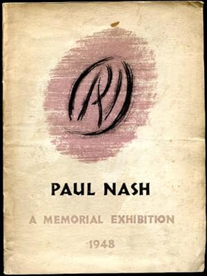 Paul Nash 1889-1946 Paintings, Watercolours and Drawings A Section from the Memorial Exhibition