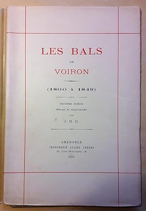 Les Bals de la bourgeoisie Voironnaise ( 1800-1849).Poésie sur Voiron par Claude Expilly. Vieux d...