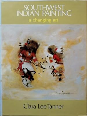 Southwest Indian Painting : A Changing Art