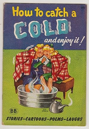 How to Catch A Cold and Enjoy It! (1945)