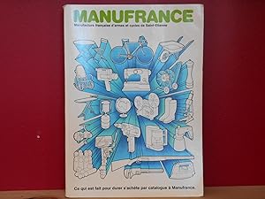 Manufrance manufacture francaise d'armes et cycles de Saint-Etienne