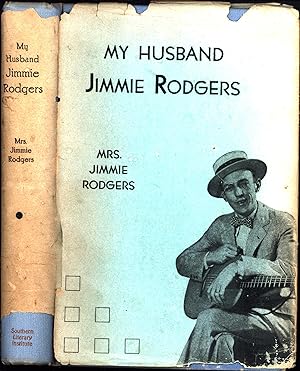My Husband Jimmie Rodgers (SIGNED)