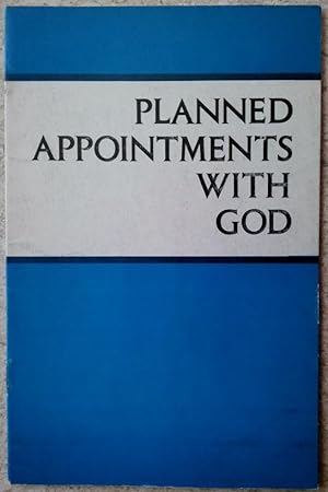 Planned Appointments with God