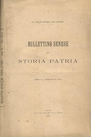 Bullettino senese di storia patria. Anno II. 1895. Fascicolo III-IV.