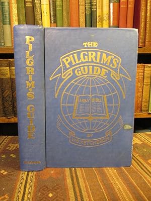 The Third Revised Edition of The Pilgrim's Guide: A Comprehensive Treatise on Religious Subjects