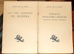 Buddhisme chinois. Tome I: Vinaya, monachisme et discipline, hinayana, véhicule inférieur. Tome I...