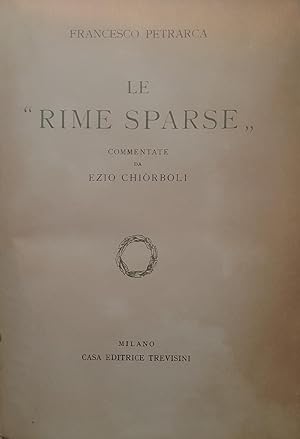 Le Rime Sparse commentate da Ezio Chiorboli.