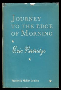 JOURNEY TO THE EDGE OF MORNING: THOUGHTS UPON BOOKS: LOVE: LIFE.
