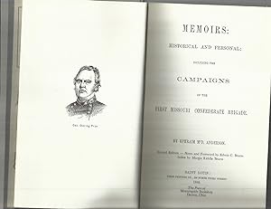 MEMOIRS: Historical And Personal; Including The Campaigns Of The First Missouri Confederate Briga...