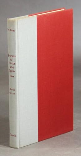 Journey to France and Spain 1801. Edited by Charles W. David
