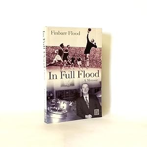 In Full Flood: A Memoir