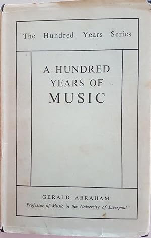 A Hundred Years of Music