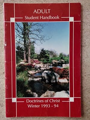 Adult Student Handbook Winter 1993-94: Doctrines of Christ
