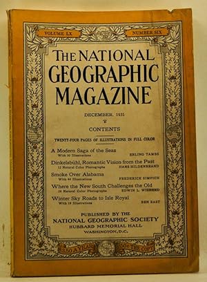 The National Geographic Magazine, Volume 60, Number 6 (December 1931)