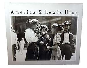 America and Lewis Hine: Photographs 1904-1940